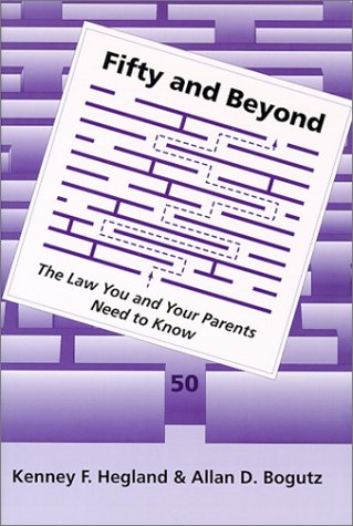 fifty and beyond the law you and your parents will need to know