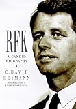 RFK: Candid Biography of Robert F. Kennedy
