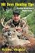 101 Deer Hunting Tips: Practical Advice from a Master Hunter