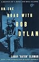 On the Road With Bob Dylan
