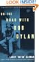 On the Road with Bob Dylan