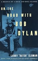 On the Road with Bob Dylan On the Road with Bob Dylan