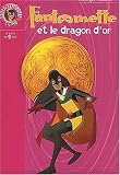 Fant�mette, Tome 14 : Fant�mette et le dragon d'or