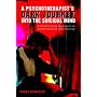 A Psychotherapist's Dark Journey into the Suicidal Mind: A Relationship Approach to Understanding and Healing