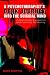 A Psychotherapist's Dark Journey into the Suicidal Mind: A Relationship Approach to Understanding and Healing