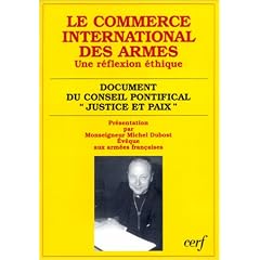 Le commerce international des armes : Une r�flexion �thique