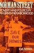 Norman Street: Poverty and Politics in an Urban Neighborhood