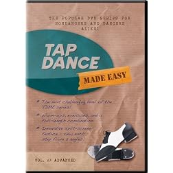 Tap Dance Made Easy - Vol 6: Advanced
