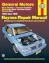 General Motors A-Cars 1982 thru 1996 Automotive Repair Manual