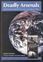 Deadly Arsenals: Tracking Weapons of Mass Destruction (Carnegie Endowment for International Peace)