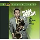 A Proper Introduction to Serge Chaloff: The Baritone Sax Master by  Serge Chaloff 