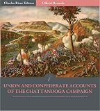 Official Records of the Union and Confederate Armies: Union Generals' Accounts of Missionary Ridge and the Chattanooga Campaign (Illustrated)