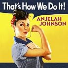 Anjelah Johnson - That's How We Do It! mp3 download