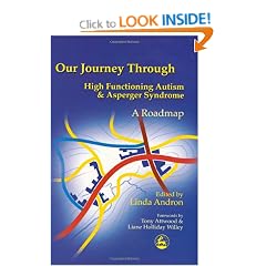 Our Journey Through High Functioning Autism and Asperger Syndrome: A Roadmap