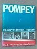 Pompey : the history of Portsmouth Football Club