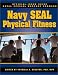 The Navy SEAL Physical Fitness Guide