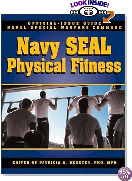 The Navy SEAL Physical Fitness Guide