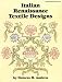 Italian Renaissance Textile Designs