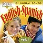 Bilingual Songs: English-Spanish, vol. 1