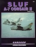 Sluf: A-7 Corsair II (Concord Color Series)