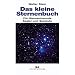 Das kleine Sternenbuch: F�r Sternenfreunde, Segler und Seeleute