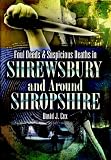 Foul deeds and suspicious deaths in Shrewsbury and around Shropshire
