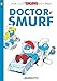 The Smurfs #20: Doctor Smurf (20) (The Smurfs Graphic Novels)