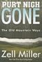 Purt Nigh Gone: The Old Mountain Ways
