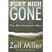 Purt Nigh Gone: The Old Mountain Ways