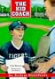 The Kid Coach (AllStar SportStory Series)