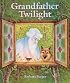 Grandfather Twilight