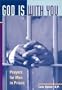 God Is with You: Prayers for Men in Prison