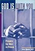 God Is With You: Prayers for Men in Prison
