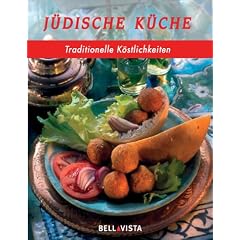 J�dische K�che. Traditionelle K�stlichkeiten