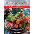 J�dische K�che. Traditionelle K�stlichkeiten