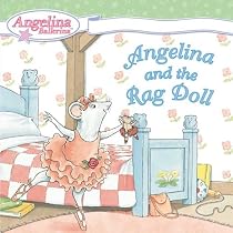 Angelina Ballerina Angelina And The Rag Doll