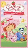 Charlotte aux Fraises : Bienvenue au pays de Charlotte aux Fraises