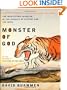 Monster of God: The Man-Eating Predator in the Jungles of History and the Mind