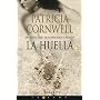 La Huella (Kay Scarpetta Mysteries)