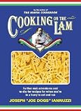 Cooking on the Lam