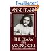 Anne Frank the Diary of a Young Girl