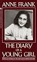 Anne Frank: The Diary of a Young Girl Anne Frank: The Diary of a Young Girl