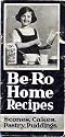 Be-Ro Home Recipes: Scones, Cakes, Pastry, Puddings