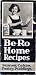 Be-Ro Home Recipes: Scones, Cakes, Pastry, Puddings