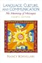 Language, Culture, and Communication: The Meaning of Messages (4th Edition)