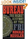 The Bureau: The Secret History of the FBI
