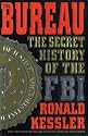 The Bureau: The Secret History of the FBI