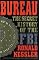 The Bureau: The Secret History of the FBI