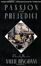 Passion and Prejudice: A Family Memoir