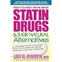 What You Must Know About Statin Drugs & Their Natural Alternatives